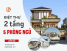 Top 10 Mẫu Biệt Thự 2 Tầng 5 Phòng Ngủ Đẹp Nhất