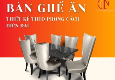 Bàn Ghế Ăn Thiết Kế Theo Phong Cách Hiện Đại Hút Mắt Thoải Mái