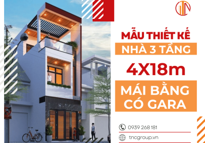 Mẫu Thiết Kế Nhà Ống 3 Tầng 4x18m Đẹp Nhất Hiện Nay