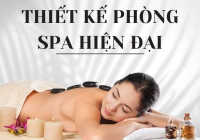 50+ Mẫu Thiết Kế Phòng Spa Hiện Đại Sang Trọng Dẫn Đầu Xu Hướng 2024 