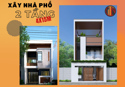 Xây Nhà Phố 2 Tầng 4x15m Giá Rẻ