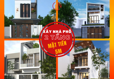 Xây Nhà Phố 2 Tầng Mặt Tiền 5m