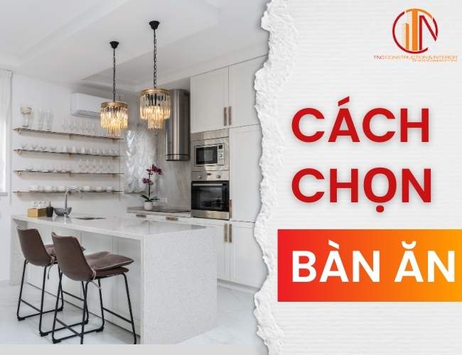 cách chọn bàn ăn