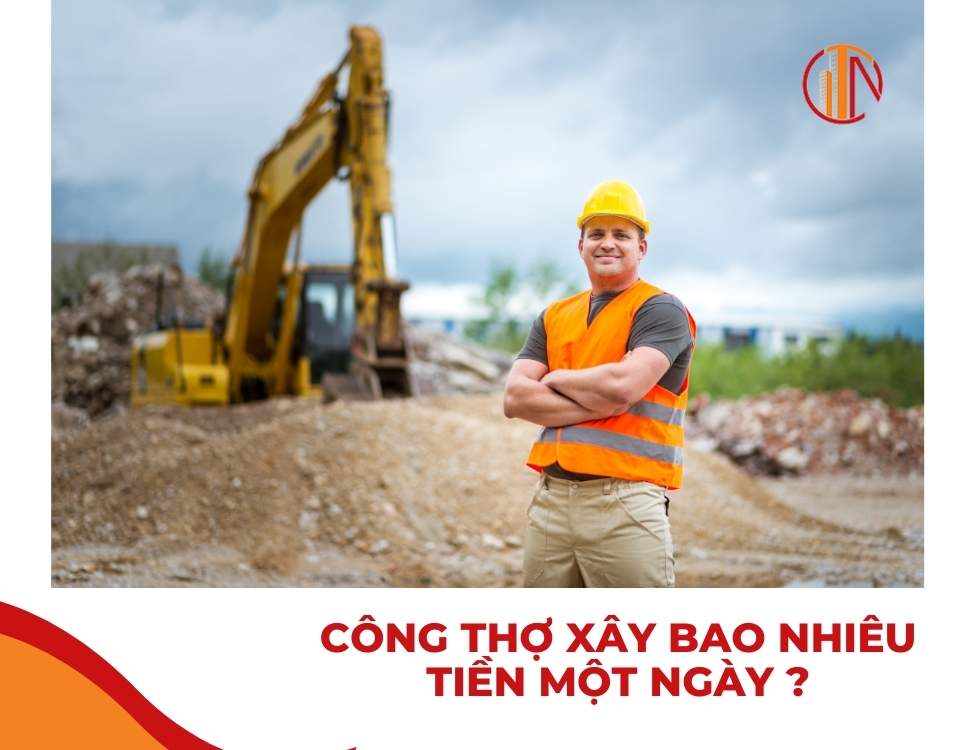 Công thợ xây bao nhiêu tiền một ngày ?