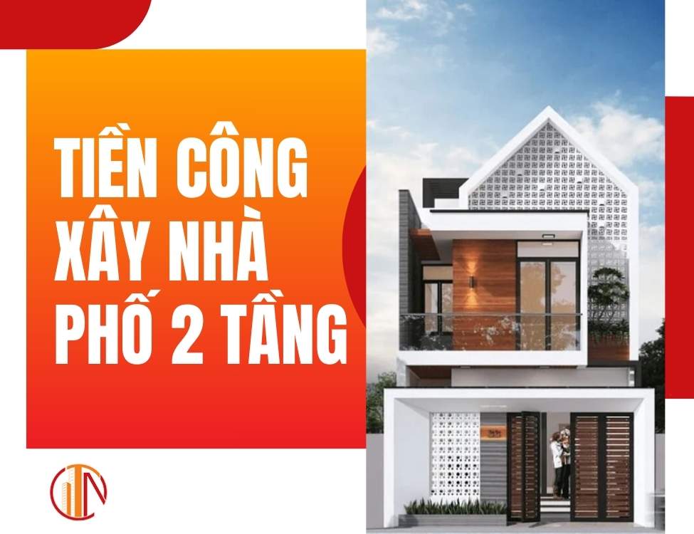 Cách tính tiền công xây nhà 2 tầng