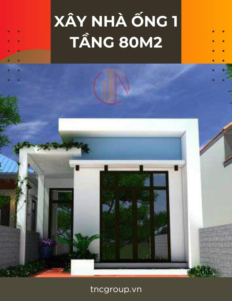 nhà ống 1 tầng 80m2