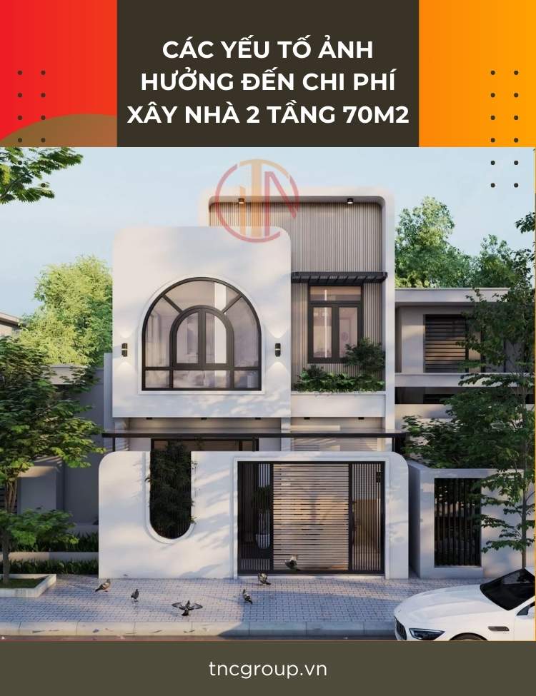 Chi phí xây nhà 2 tầng 70m2