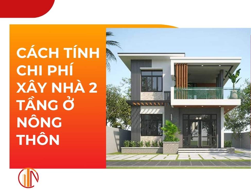 chi phí xây nhà 2 tầng ở nông thôn