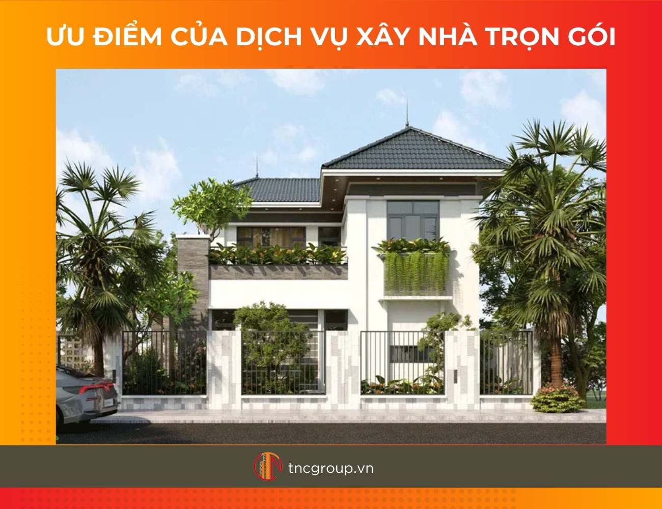 Ưu điểm của dịch vụ xây nhà trọn gói