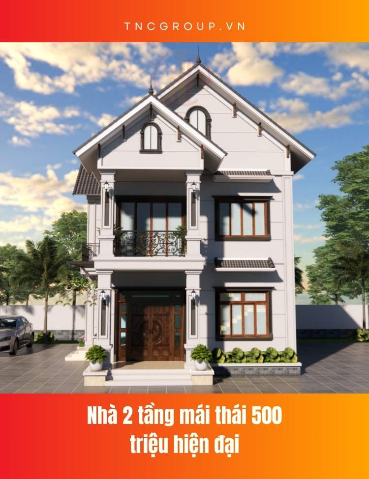 Nhà 2 tầng mái thái 500 triệu hiện đại