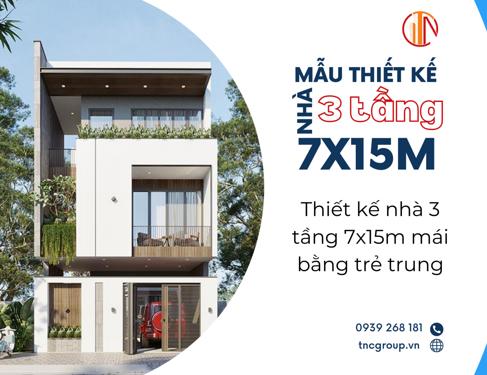 Thiết kế nhà 3 tầng 7x15m mái bằng trẻ trung