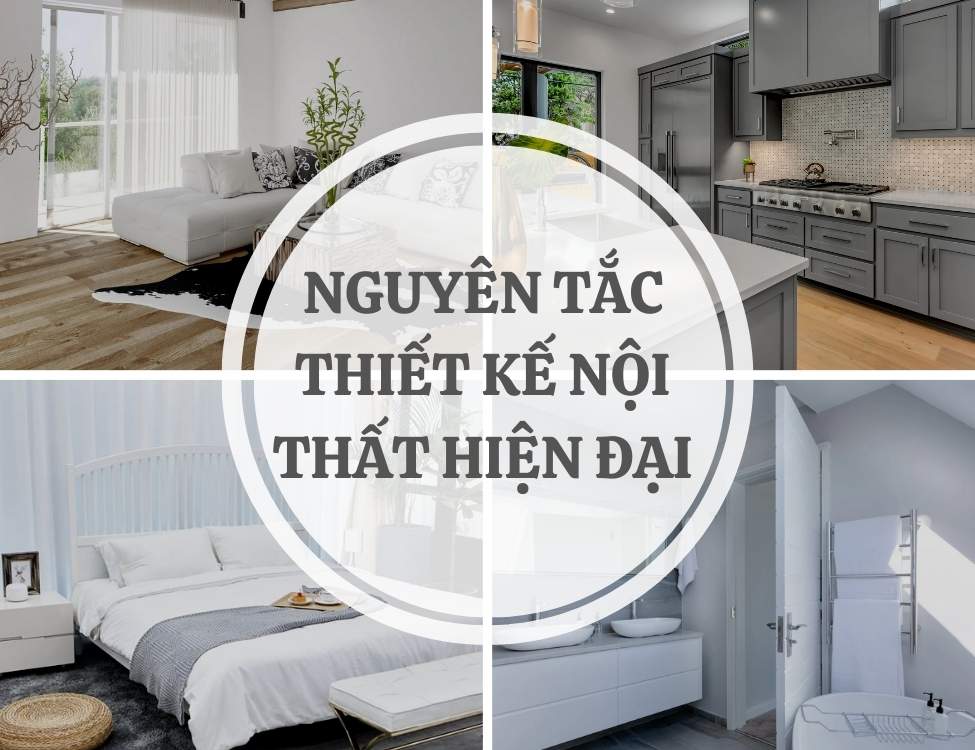 nguyên tắc thiết kế nội thất hiện đại