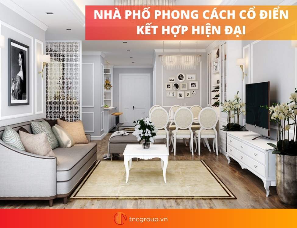 phong cách cổ điển kết hợp hiện đại