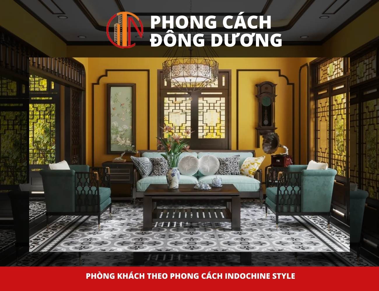 phòng khách theo phong cách Indochine Style