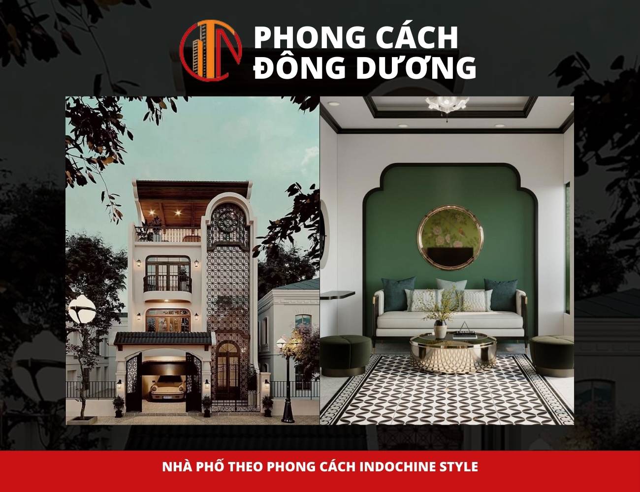 nhà phố theo phong cách Indochine Style