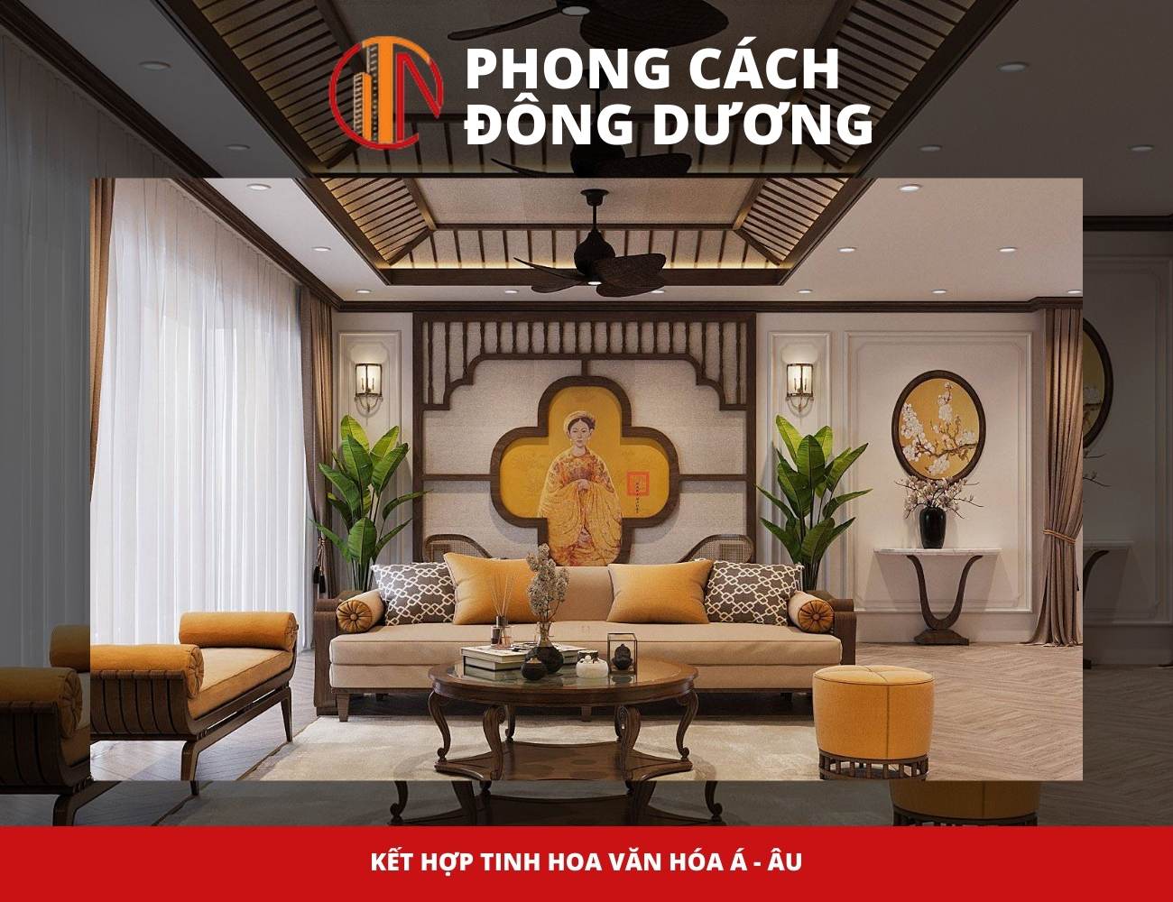 Kết hợp tinh hoa văn hóa Á - Âu