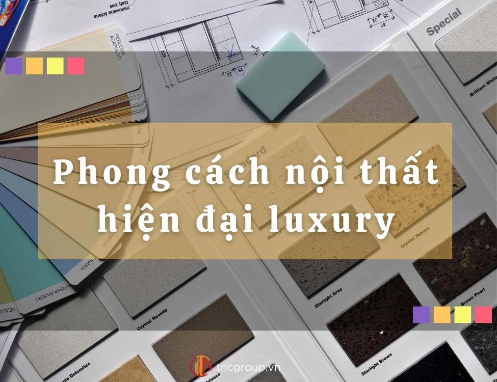 phong cách nội thất hiện đại luxury