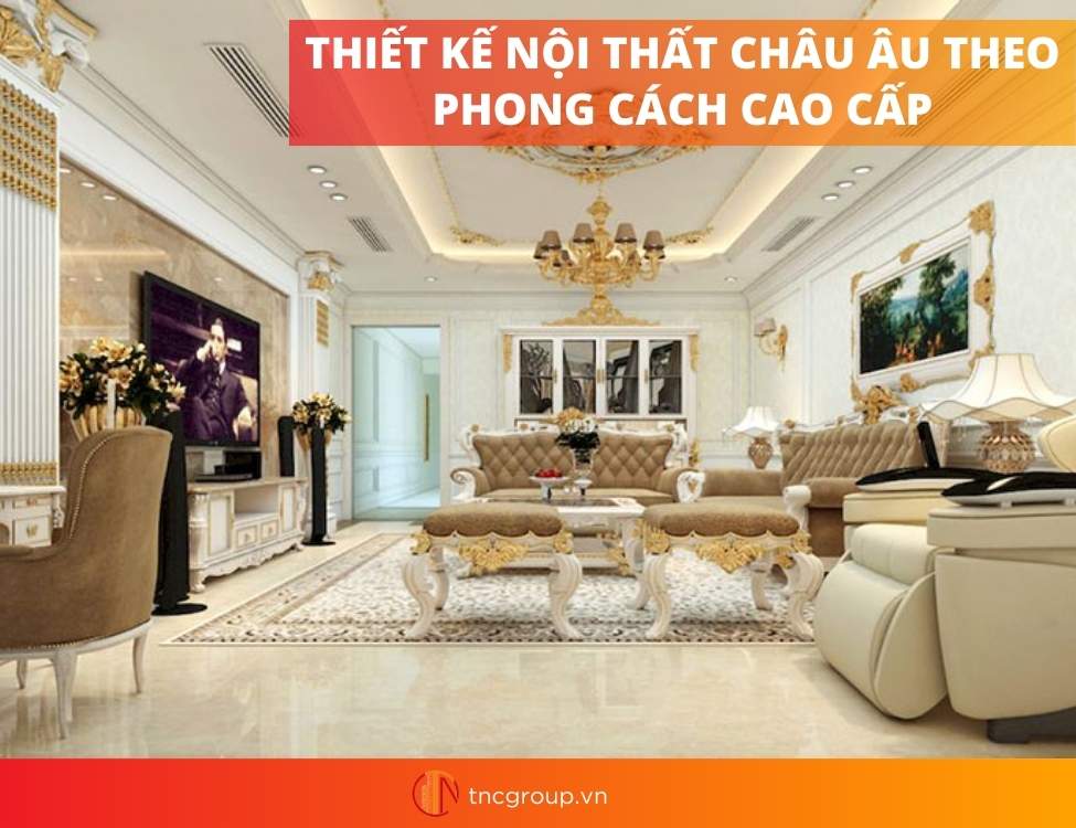 Phong cách thiết kế hiện đại Châu Âu