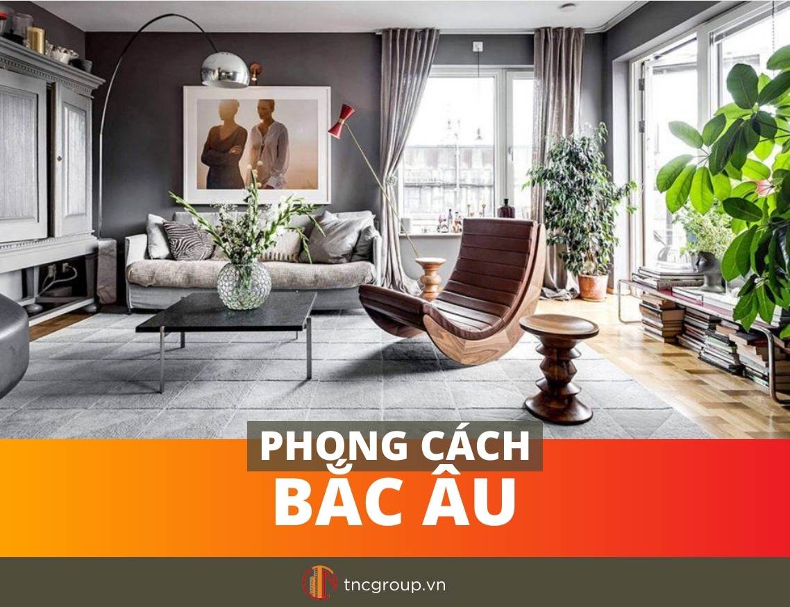 Phong cách thiết kế nội thất Bắc Âu