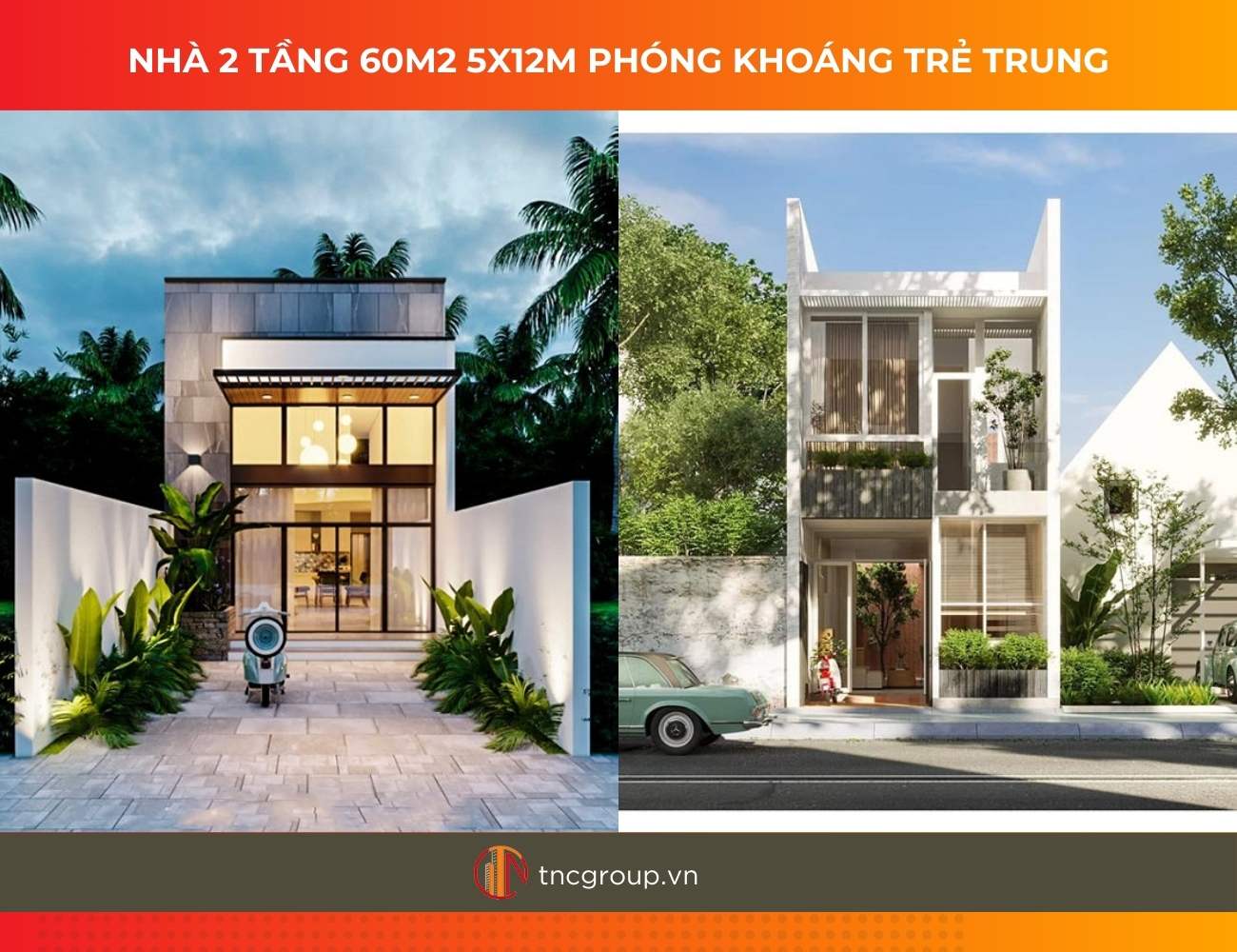 Thiết kế nhà 2 tầng 60m2 5x12m phóng khoáng trẻ trung