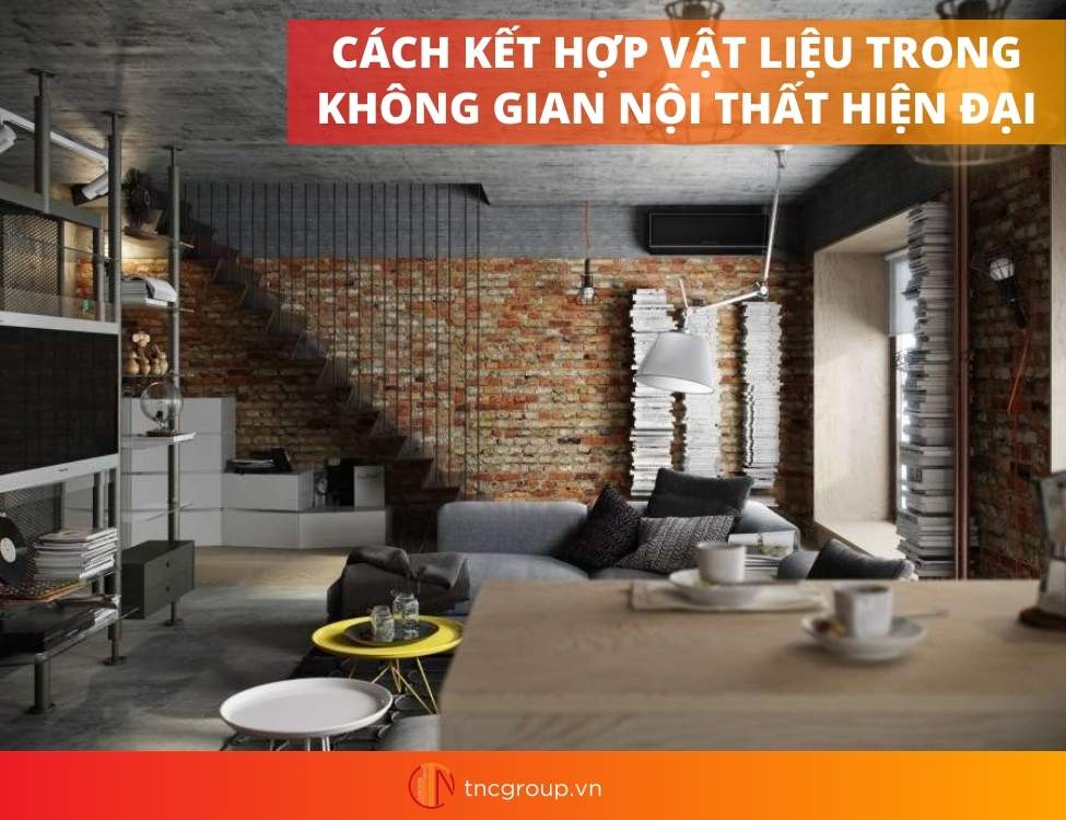 Vật liệu sử dụng trong phong cách nội thất hiện đại