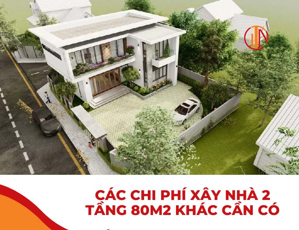 xây nhà 2 tầng 80m2 hết bao nhiêu tiền