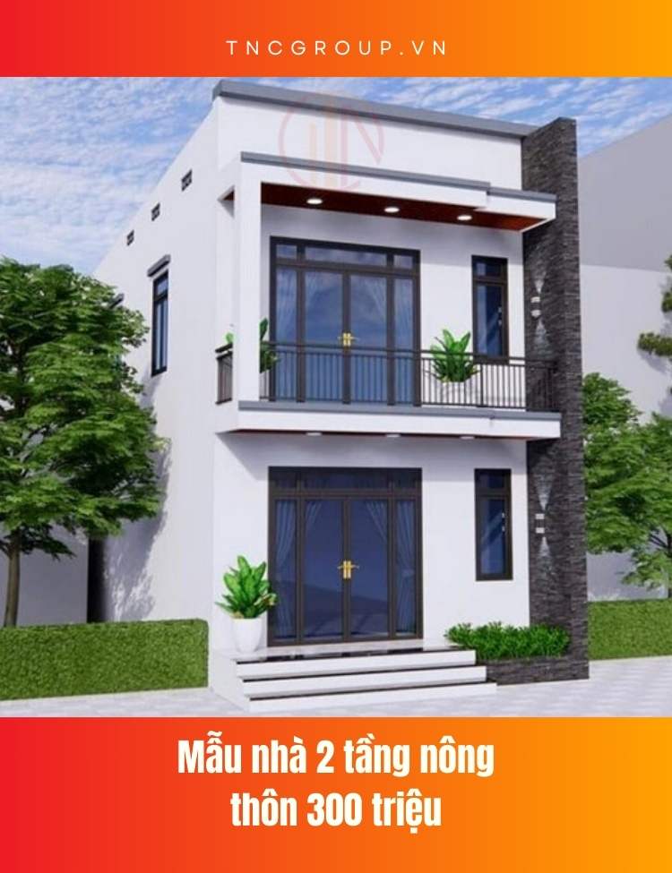 Mẫu xây nhà 2 tầng nông thôn 300 triệu đẹp